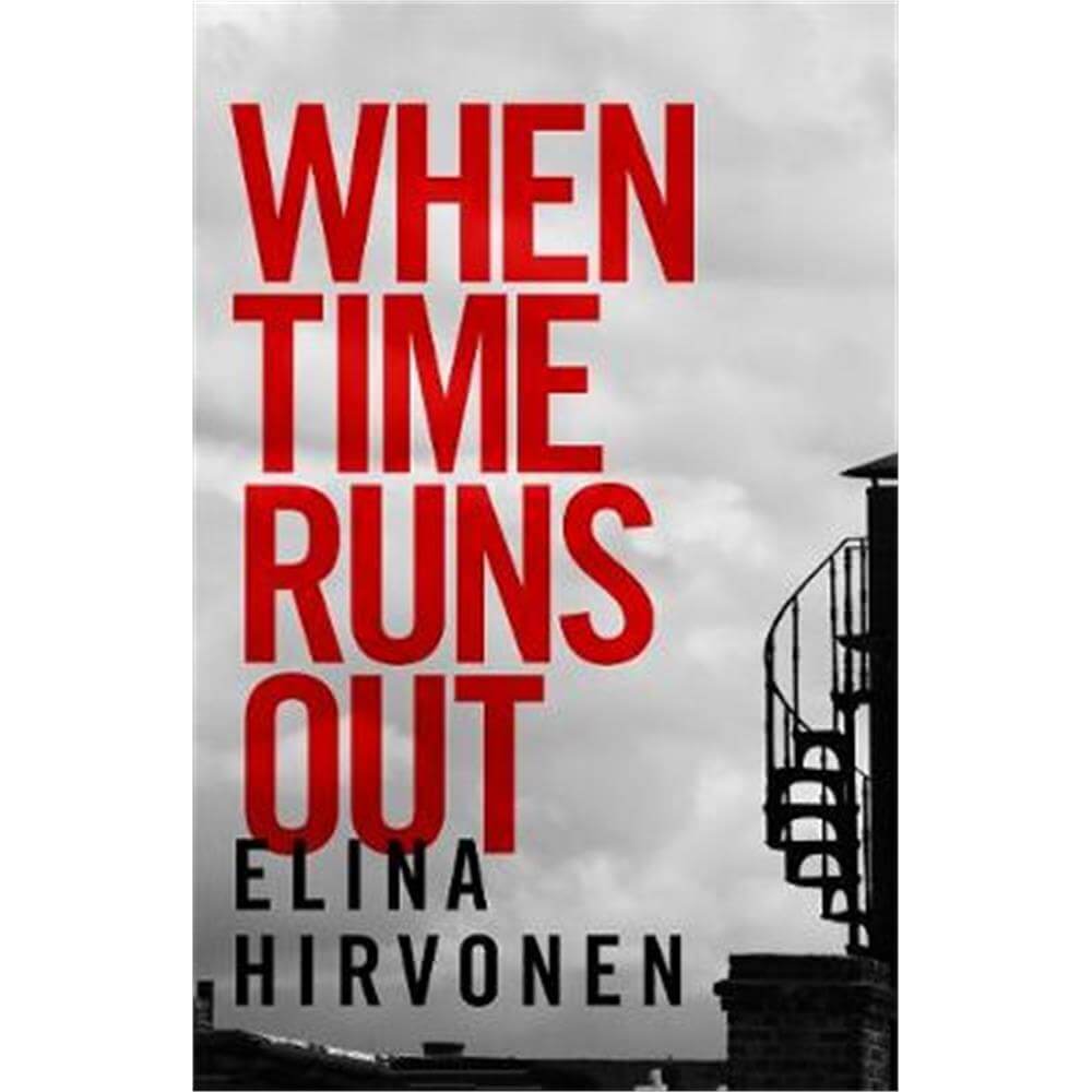 When Time Runs Out (Paperback) - Elina Hirvonen